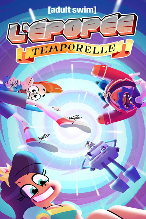 L’Épopée temporelle poster