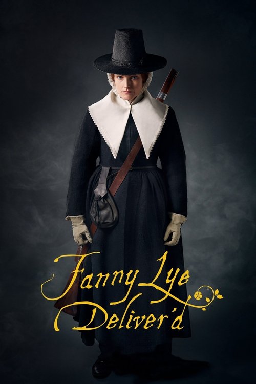 Fanny Lye Deliver’d poster