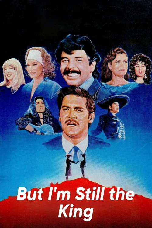 But I’m Still the King poster