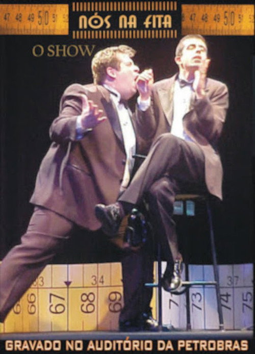 Nós Na Fita – O Show poster