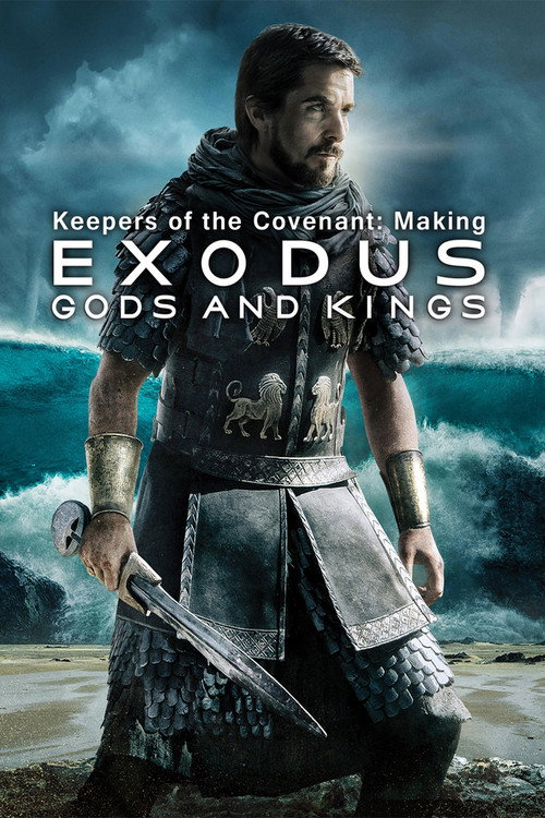 Keepers of the Covenant: Making ‘Exodus: Gods and Kings’ poster