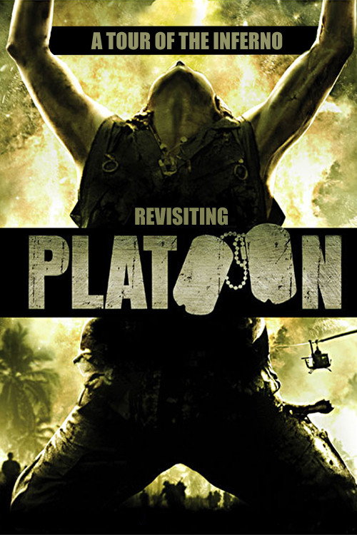 A Tour of the Inferno: Revisiting ‘Platoon’ poster