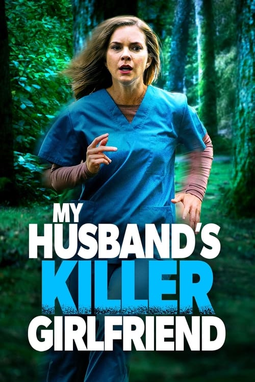 My Husband’s Killer Girlfriend poster