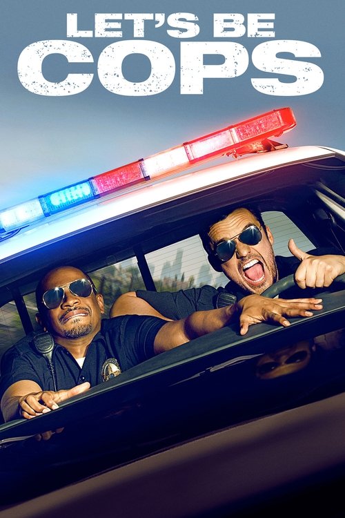 Let’s Be Cops poster