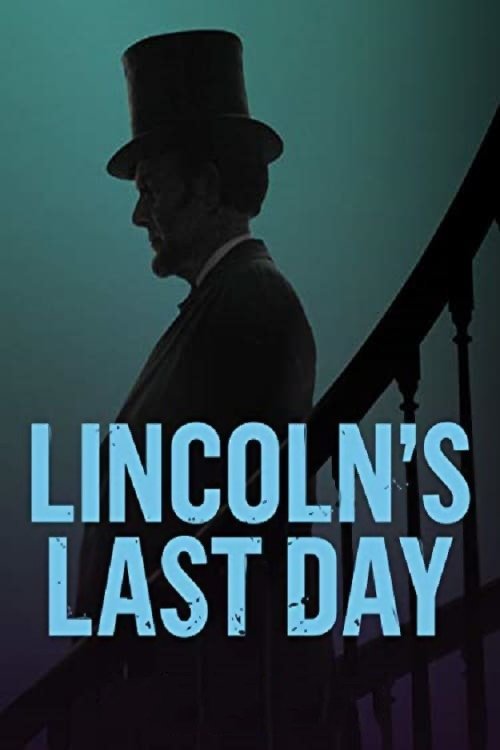Lincoln’s Last Day poster