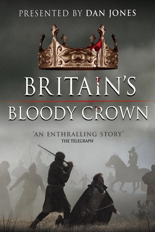 Britain’s Bloody Crown poster