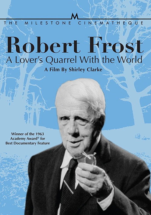 Robert Frost: A Lover’s Quarrel with the World poster