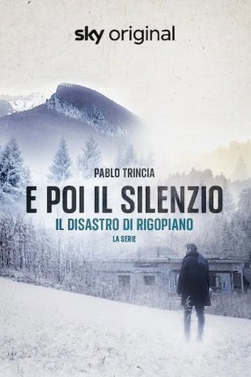 And then silence – Rigopiano the TV series poster