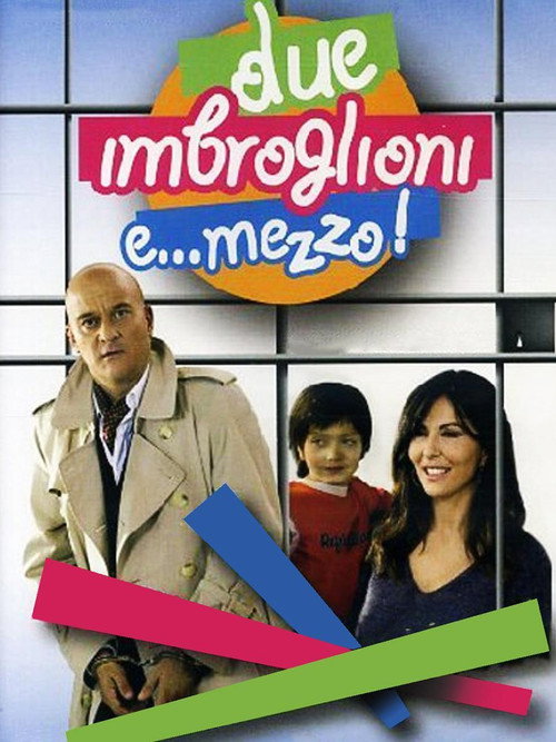 Due imbroglioni e… mezzo! poster