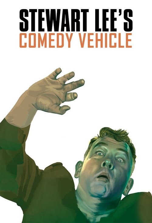 Stewart Lee’s Comedy Vehicle poster