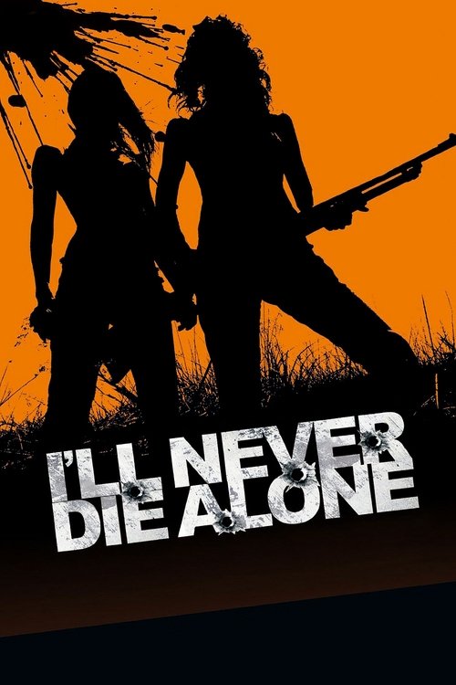 I’ll Never Die Alone poster