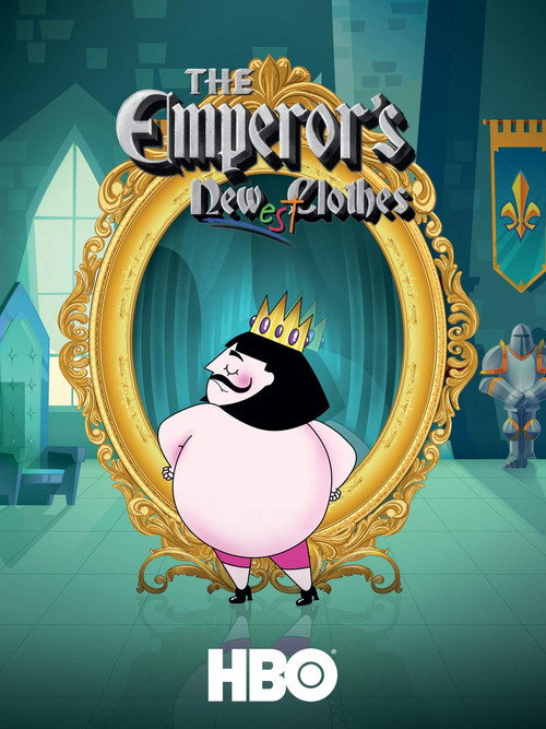 The Emperor’s Newest Clothes poster