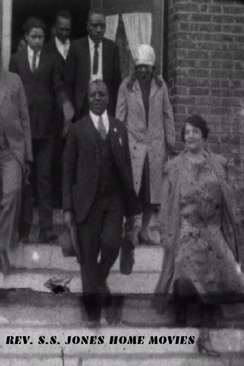 Rev. S.S. Jones Home Movies poster