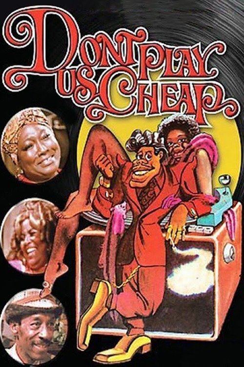 Don’t Play Us Cheap poster