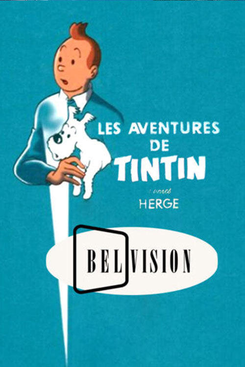 Les Aventures de Tintin, d’après Hergé poster