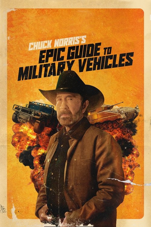Chuck Norris’s Epic Guide to Military Vehicles poster