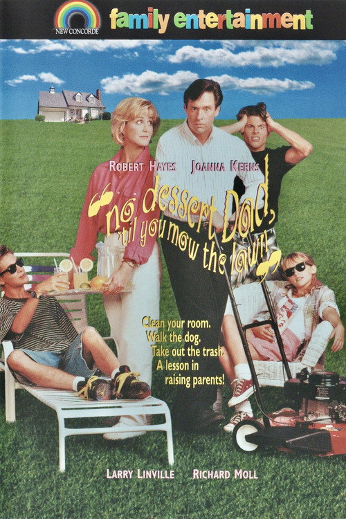 No Dessert, Dad, ‘Til You Mow the Lawn poster