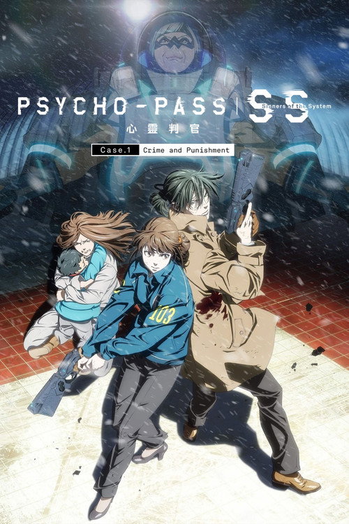Psycho-Pass: Sinners of the System – Case.1 Crime and Punishment poster