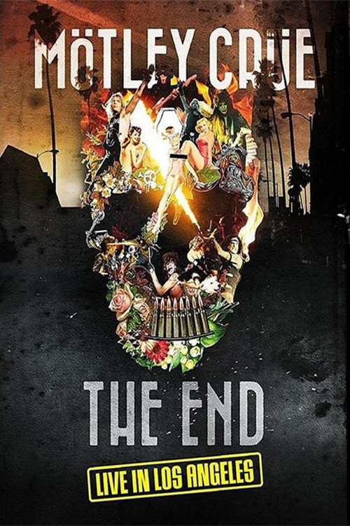 Mötley Crüe: The End – Live in Los Angeles poster