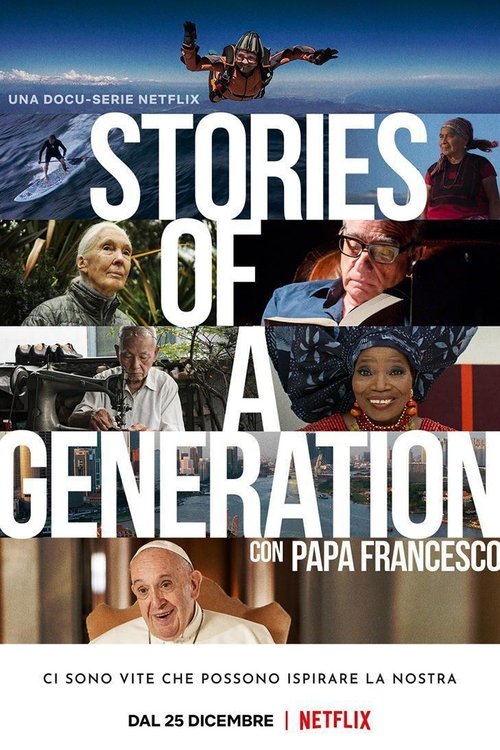 Stories of a Generation – with Pope Francis poster
