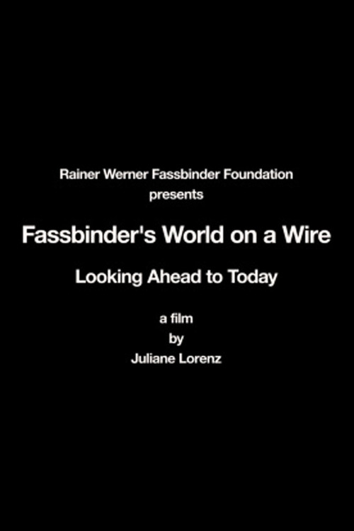 Rainer Werner Fassbinder’s World on a Wire: Looking Ahead to Today poster