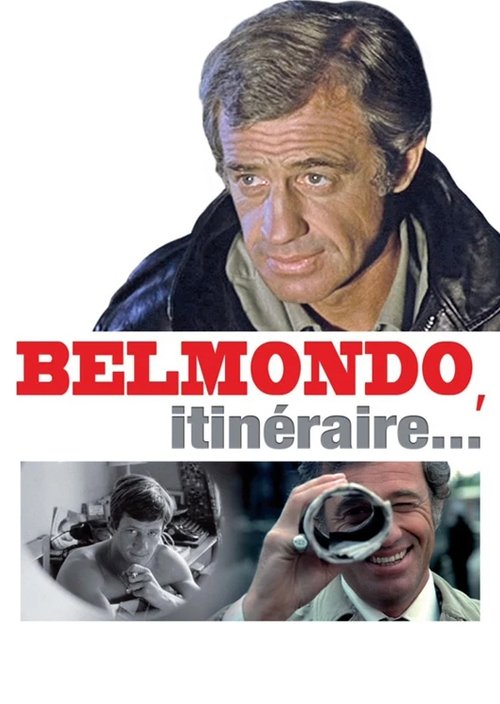 Belmondo, itinéraire… poster
