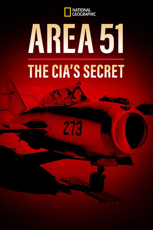Area 51: The CIA’s Secret poster