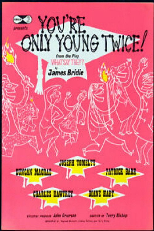 You’re Only Young Twice! poster