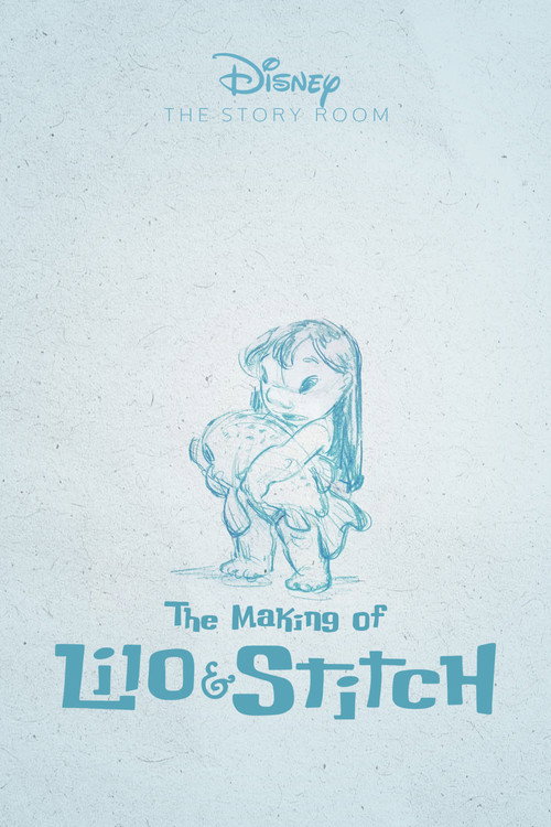 The Story Room: The Making of ‘Lilo & Stitch’ poster