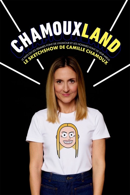Camille Chamoux – Chamouxland poster