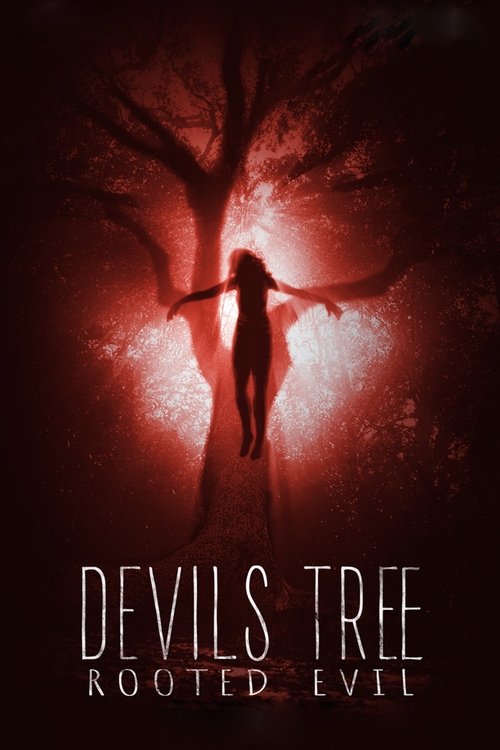 Devil’s Tree: Rooted Evil poster