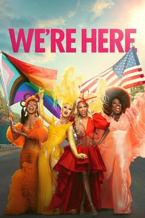 We’re Here poster