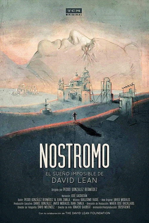 Nostromo: David Lean’s Impossible Dream poster