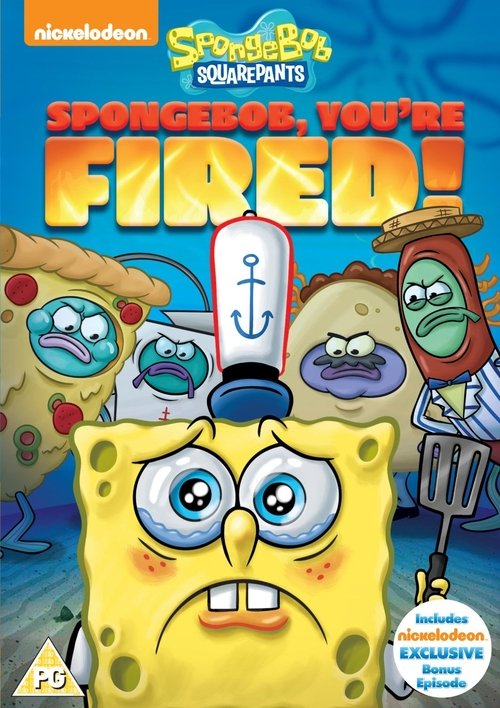 SpongeBob SquarePants: SpongeBob, You’re Fired! poster