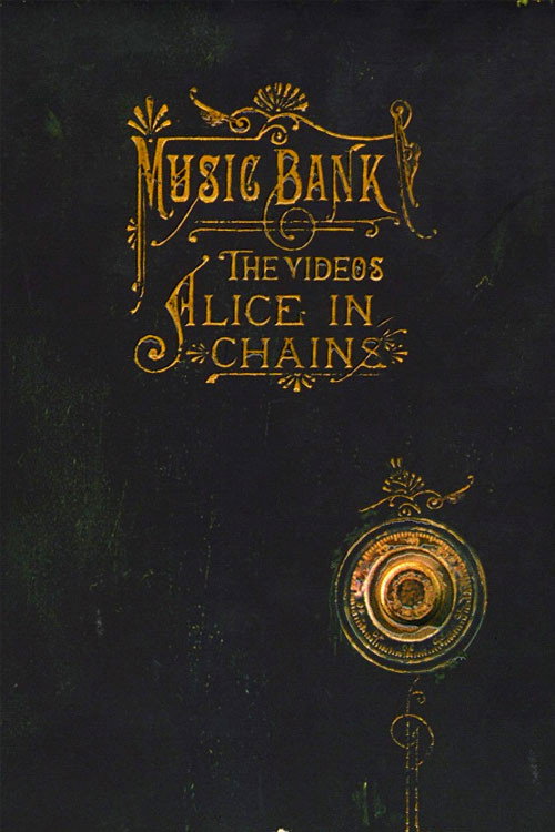 Alice in Chains – Music Bank: The Videos poster