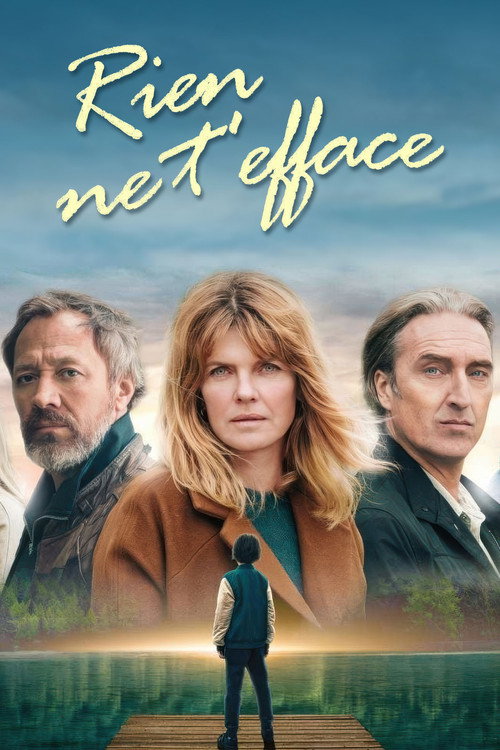 Rien ne t’efface poster
