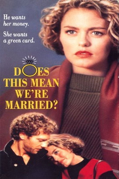 Does This Mean We’re Married? poster