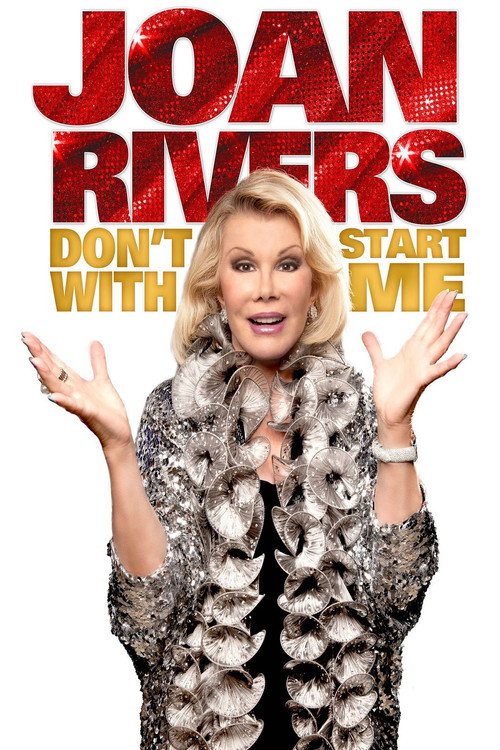 Joan Rivers: Don’t Start with Me poster
