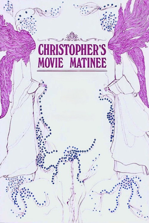 Christopher’s Movie Matinee poster