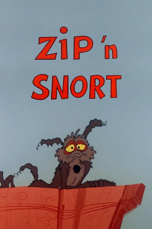 Zip ‘n Snort poster