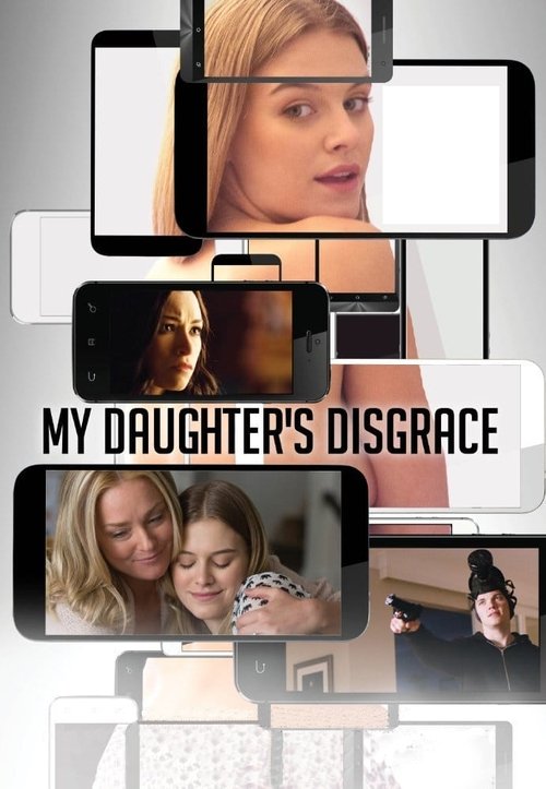 My Daughter’s Disgrace poster