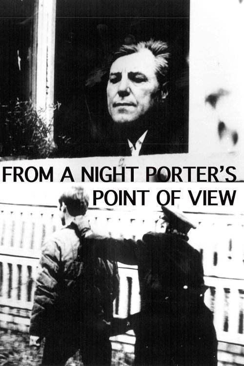 From a Night Porter’s Point of View poster