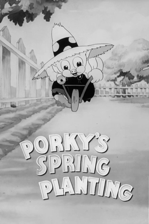 Porky’s Spring Planting poster