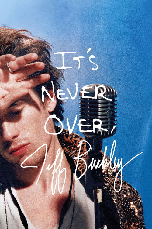 It’s Never Over, Jeff Buckley poster