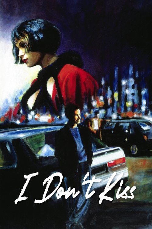 I Don’t Kiss poster