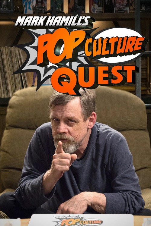 Mark Hamill’s Pop Culture Quest poster