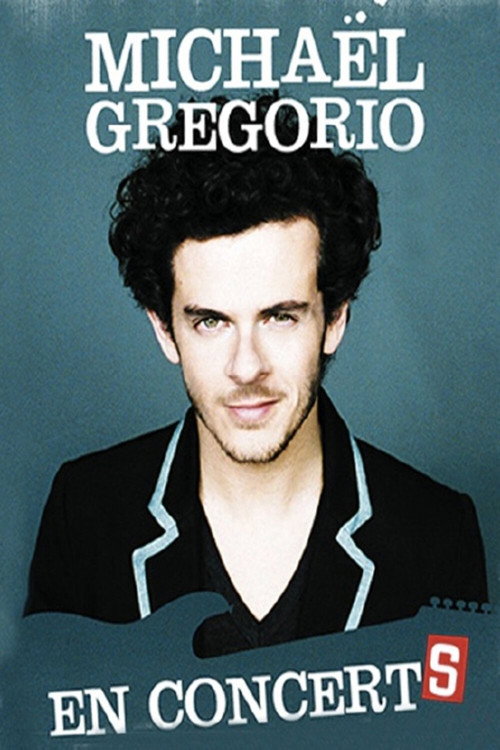 Michaël Gregorio – En ConcertS poster