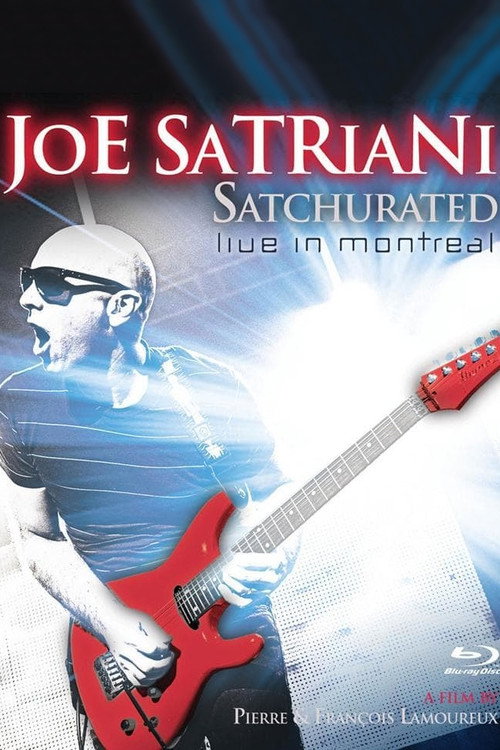 Joe Satriani: Satchurated – Live in Montreal poster