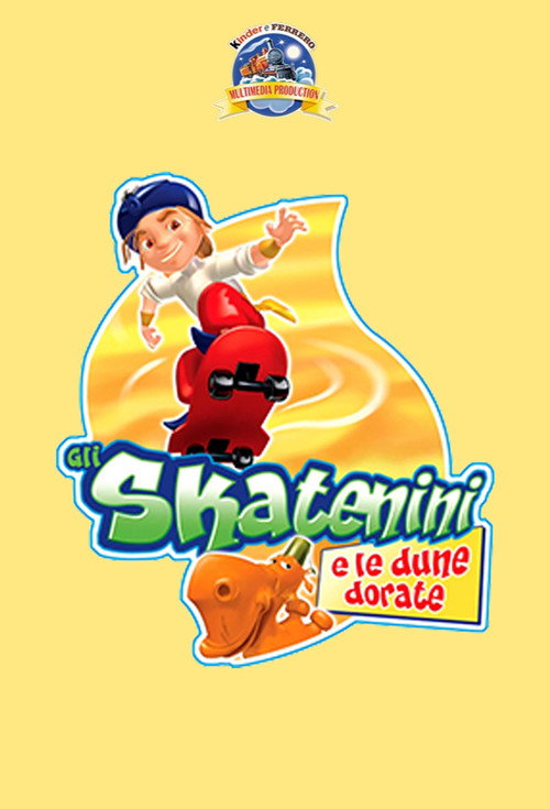 Gli Skatenini e le dune dorate poster