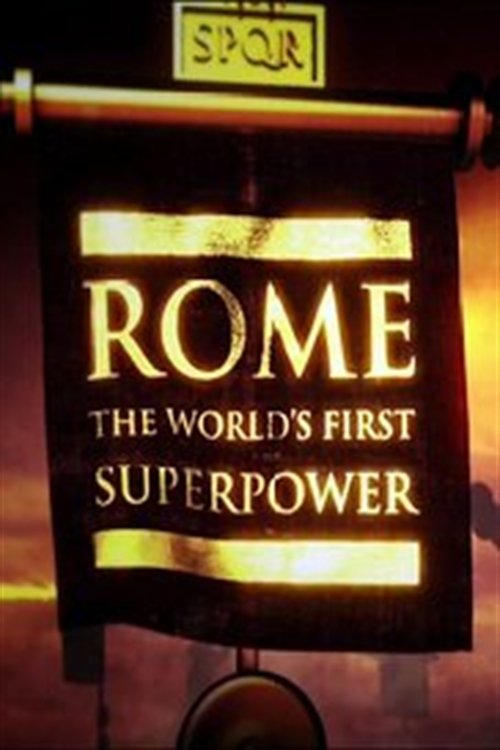 Rome: The World’s First Superpower poster